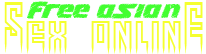 Free Asian Sex Online